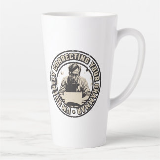 Tasse Latte Je corrige silencieusement votre grammaire