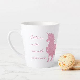 Tasse Latte Je crois en la licorne rose invisible.