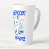 Tasse Latte Je Suis Démocrate - Mon Chat Approuve (Angle droit)