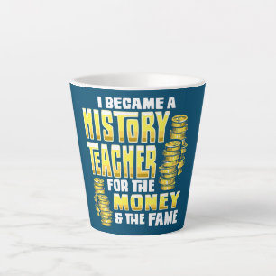 Tasse Latte Je Suis Devenu Professeur D'Histoire Parce Que L'A