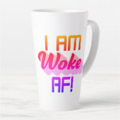 Tasse Latte Je suis Woke AF ! (Angle droit)