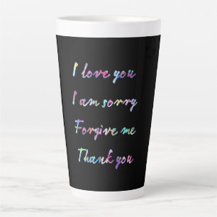 Tasse Latte Je t'aime Je suis désolé de me pardonner merci Lat
