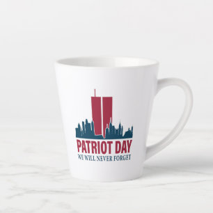 Tasse Latte Journée du Patriote ; Nous n'oublierons jamais