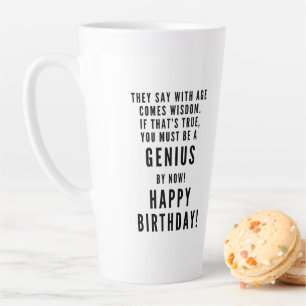Tasse Latte Joyeux anniversaire GENIUS sarcastique drôle