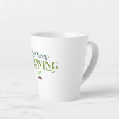 Tasse Latte Just Keep Growing Plant Lover– Gardening & Nature  (Angle droit)