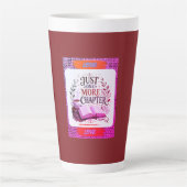 Tasse Latte juste encore un chapitre (Devant)
