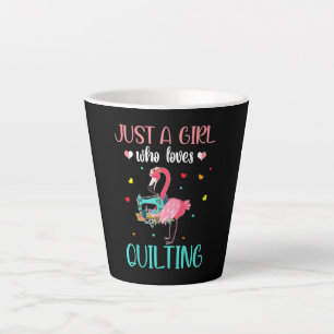 Tasse Latte Juste Une Fille Qui Aime Le Quilting Et Le Flamant