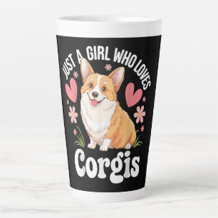Tasse Latte Juste une fille qui aime les Corgis
