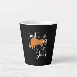 Tasse Latte Juste Une Fille Qui Aime Les Paresseux - Mignonne