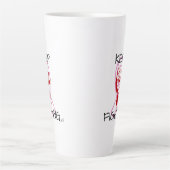 Tasse Latte Keep Fighting (Devant)