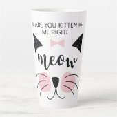 Tasse Latte Kitten Me Right Meow Latug (Devant)