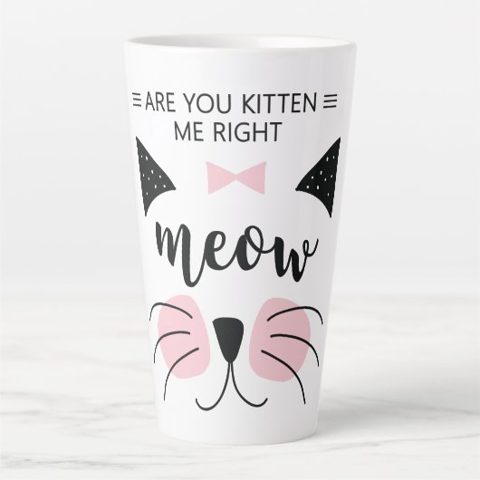 Tasse Latte Kitten Me Right Meow Latug (Devant)