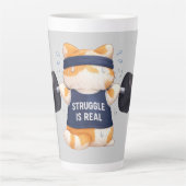Tasse Latte La lutte est réelle (Devant)