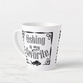 Tasse Latte La pêche est ma citation préférée (Angle gauche)