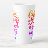 Tasse Latte La vérité caféinée (Devant)