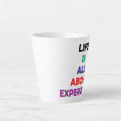 Tasse Latte La Vie, c'est l'expérience, la motivation (Devant)