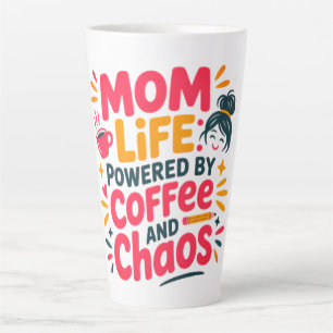 Tasse Latte La vie de maman alimentée par le café et le chaos