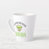 Tasse Latte La Vie Est Meilleure Avec Matcha (Angle gauche)