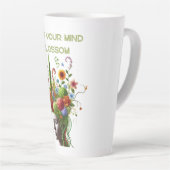 Tasse Latte Laissez Votre Esprit S'épanouir (Angle droit)