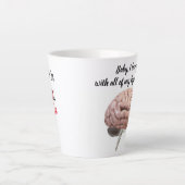 Tasse Latte L'amour est dans la boue du cerveau (Devant)