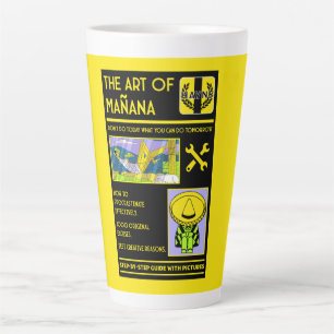 Tasse Latte L'Art De La Procrastination - Mañana