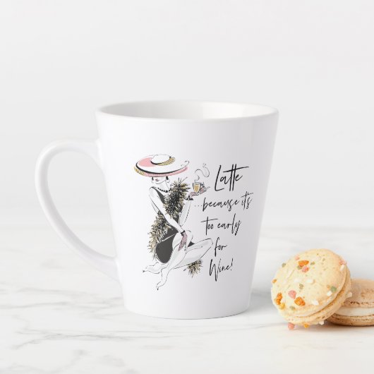 Tasse Latte LATTE parce qu'il est trop tôt pour le vin (En situation)