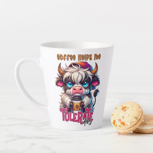 Tasse Latte Le café m'aide à tolérer les idiots (En situation)
