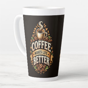 Tasse Latte Le café rend la vie meilleure – Amateur de café Vi
