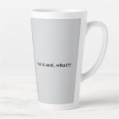 Tasse Latte Le mettre et quoi ? (Droite)