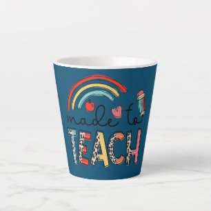 Tasse Latte Léopard Arc-en-Ciel Fait Pour Enseigner Drôle Prof
