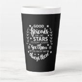 Tasse Latte Les Bons Amis Sont Comme Des Étoiles (Devant)