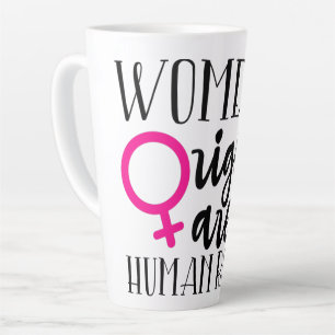 Tasse Latte Les droits de la femme sont des droits de l'homme
