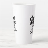 Tasse Latte Les rêves ne marchent pas à moins que vous...Latte (Devant)