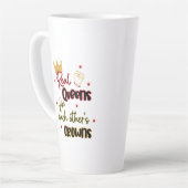 Tasse Latte Les vraies reines réparent les couronnes de l'autr (Angle gauche)