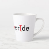 Tasse Latte L'humilité est plus grande que la fierté (Droite)