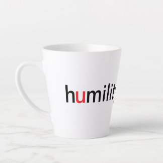 Tasse Latte L'humilité est plus grande que la fierté