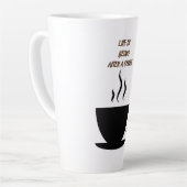 Tasse Latte Life is being after a coffee (Angle gauche)