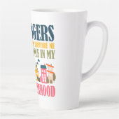 Tasse Latte M. Rogers ne m'a pas préparé dans mon quartier (Droite)