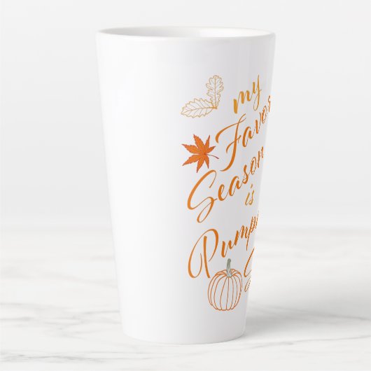 Tasse Latte Ma saison préférée est Citrouille épice automne im (Devant)