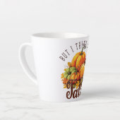 Tasse Latte Mais Je Pense Que J'Aime La Chute (Angle gauche)