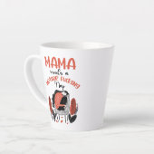 Tasse Latte Mama A Besoin D'Une Mère Fantaisie. (Angle gauche)