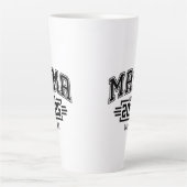 Tasse Latte Mama Est 2025 (Devant)
