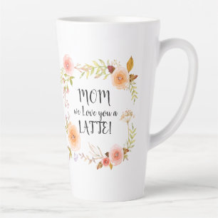 Tasse Latte Maman t'aime Fleur d'aquarelle du LATTE