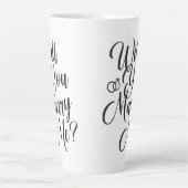 Tasse Latte Mariage Élégant Script Proposition de mariage  (Devant)