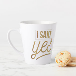 Tasse Latte Mariée À Être Cadeau - J'Ai Dit Oui Gold Foil (fau