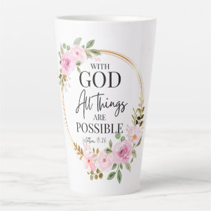 Tasse Latte Matthieu 19:26 Possible avec Dieu rose Floral