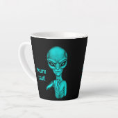 Tasse Latte Mauvais Alien, Tu es le prochain ! (Angle gauche)