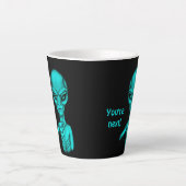 Tasse Latte Mauvais Alien, Tu es le prochain ! (Devant)