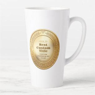 Tasse Latte Médaille d'or réaliste 3D personnalisable et modif