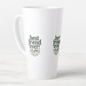 Tasse Latte Meilleur Ami Jamais ! Approuvé - Conception de tex (Angle gauche)